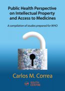 Bk_2016_Public Health Perspective on IP and Access to Medicines_EN_001